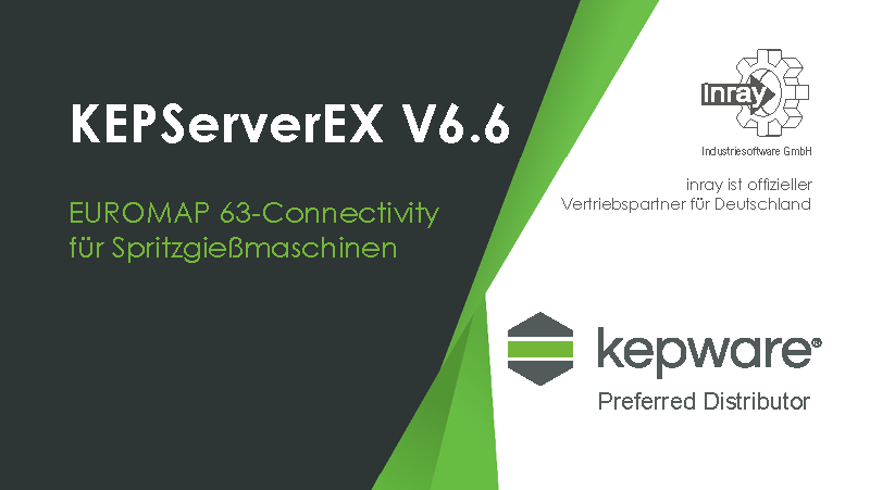 KEPServerEX® – Die neue Version 6.6. bietet EUROMAP 63-Connectivity für Spritzgießmaschinen
